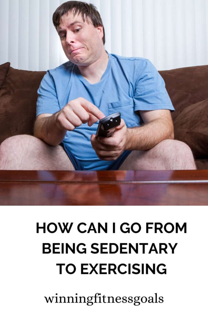 How Can I Go From Being Sedentary to Exercising