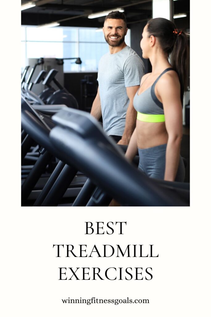 Best Treadmill Exercises