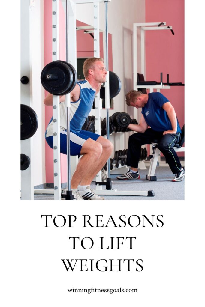 Top Reasons to Lift Weights