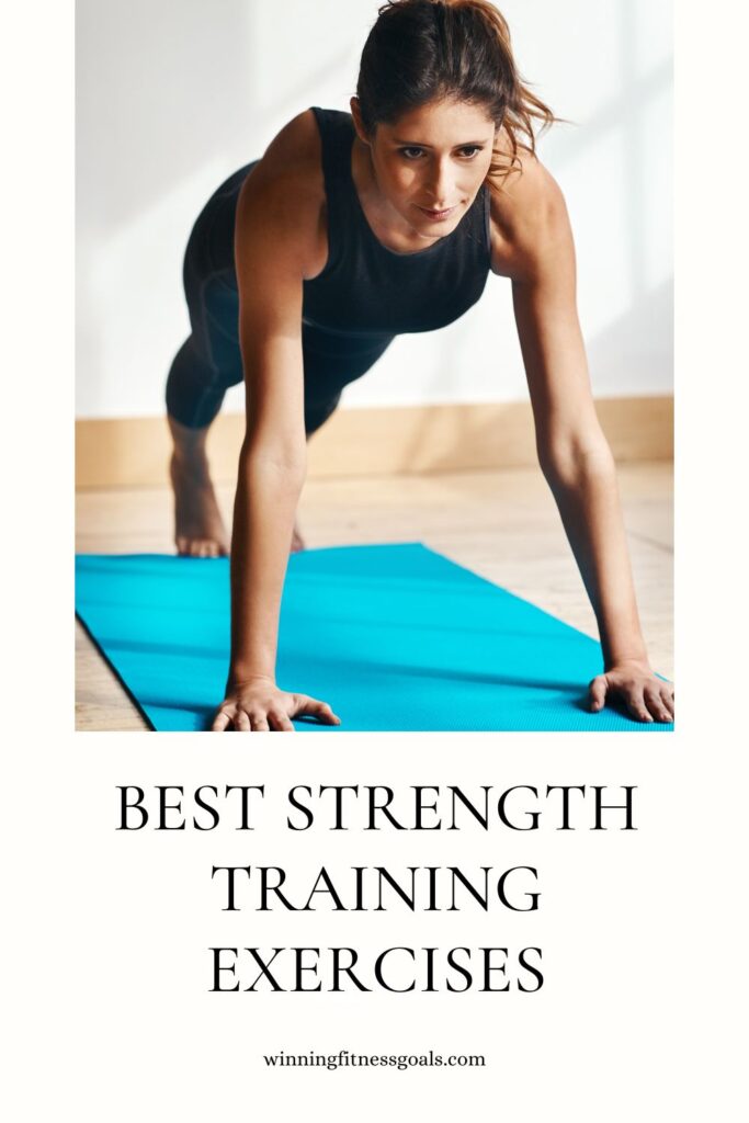 Best Strength Training Exercises winningfitnessgoals com