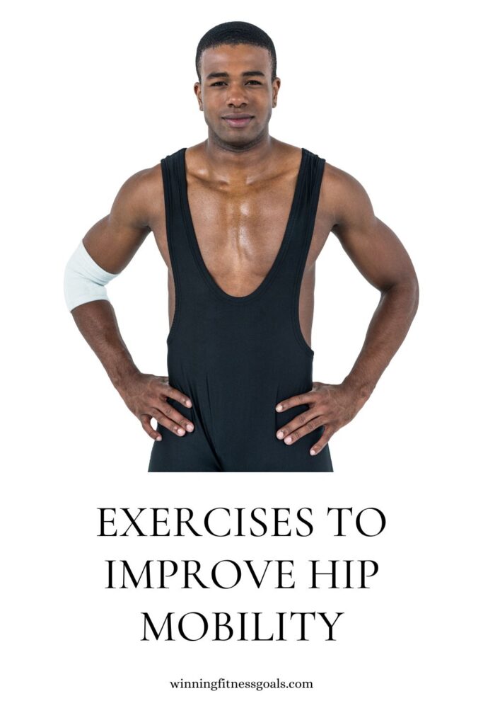 Exercises to Improve Hip Mobility